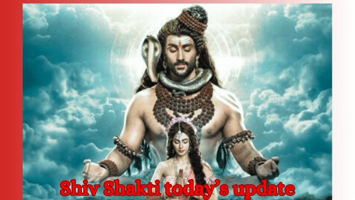 Shiv shakti written update today